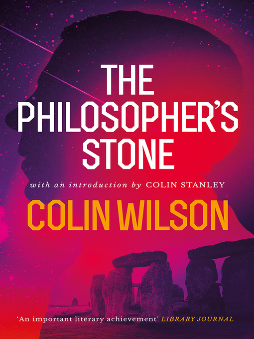 Title details for The Philosopher's Stone (Valancourt 20th Century Classics) by Colin Wilson - Available